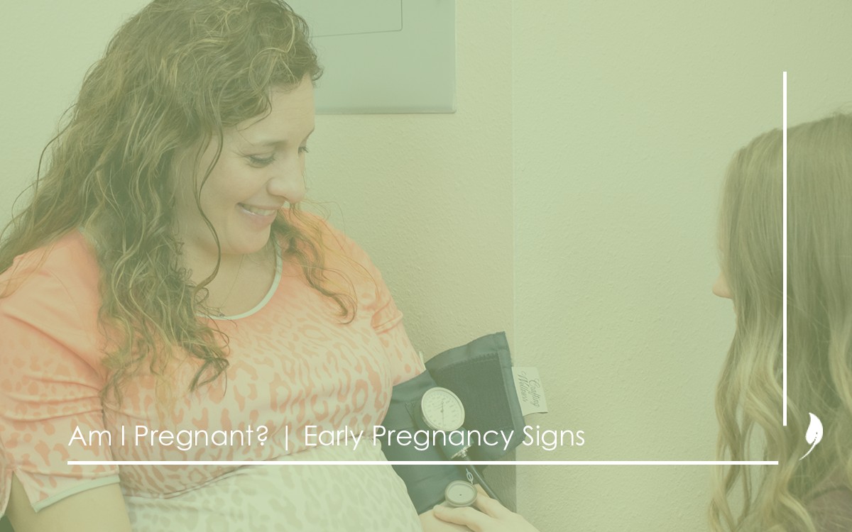 BCSO Blog Graphic Am I Pregnant_ _ Early Pregnancy Signs
