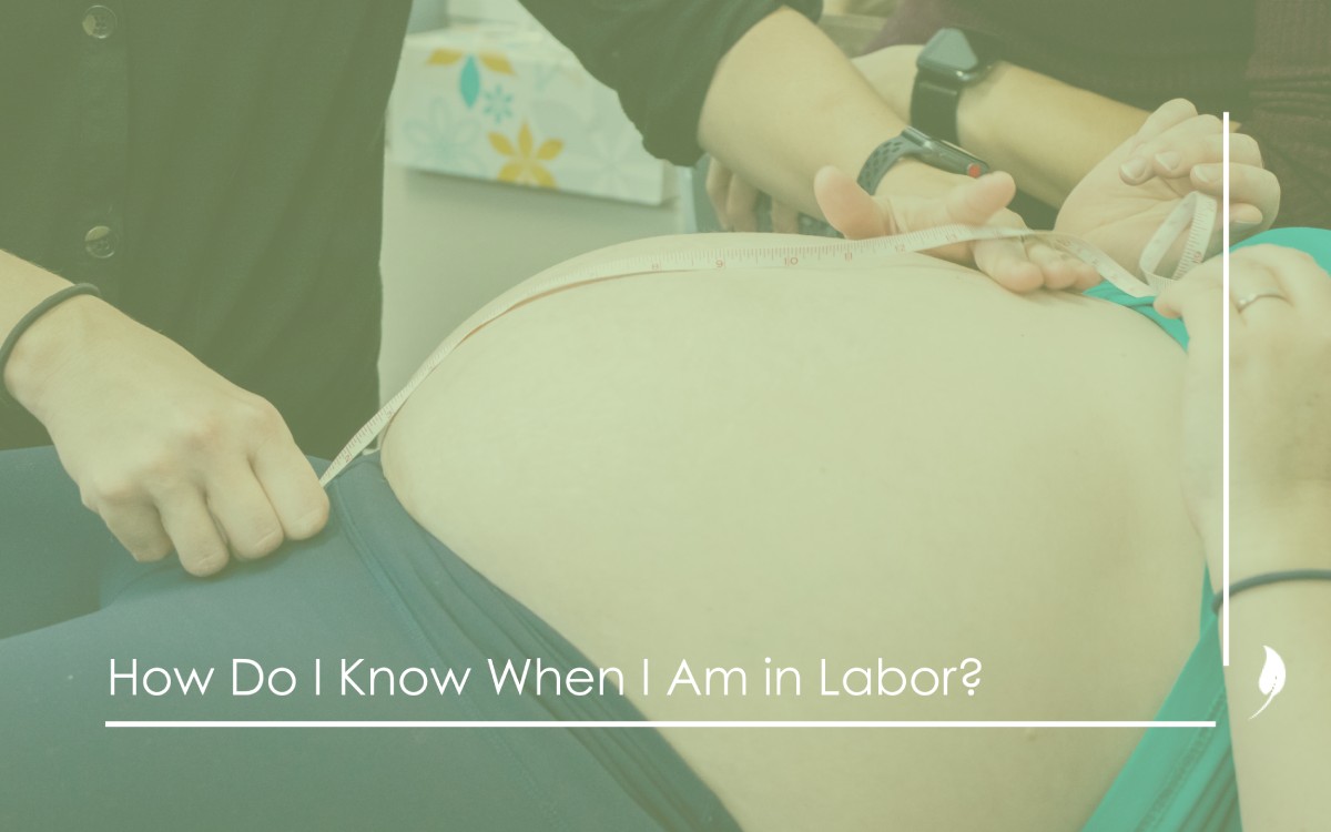 BCSO Blog Graphic How Do I Know When I Am in Labor