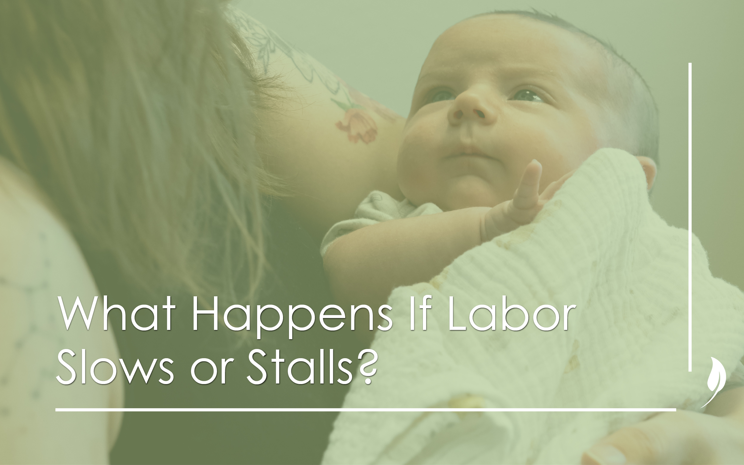 What Happens If Labor Slows or Stalls?
